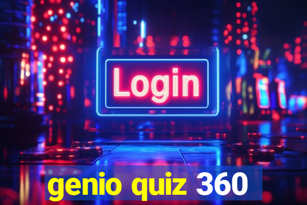 genio quiz 360